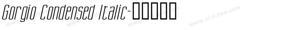 Gorgio Condensed Italic字体转换